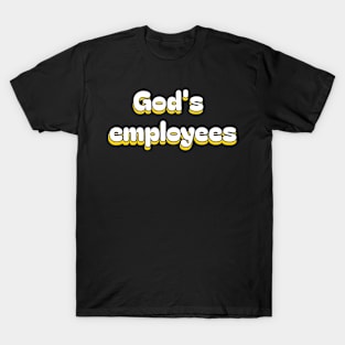Good employes T-Shirt